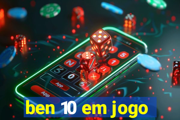 ben 10 em jogo